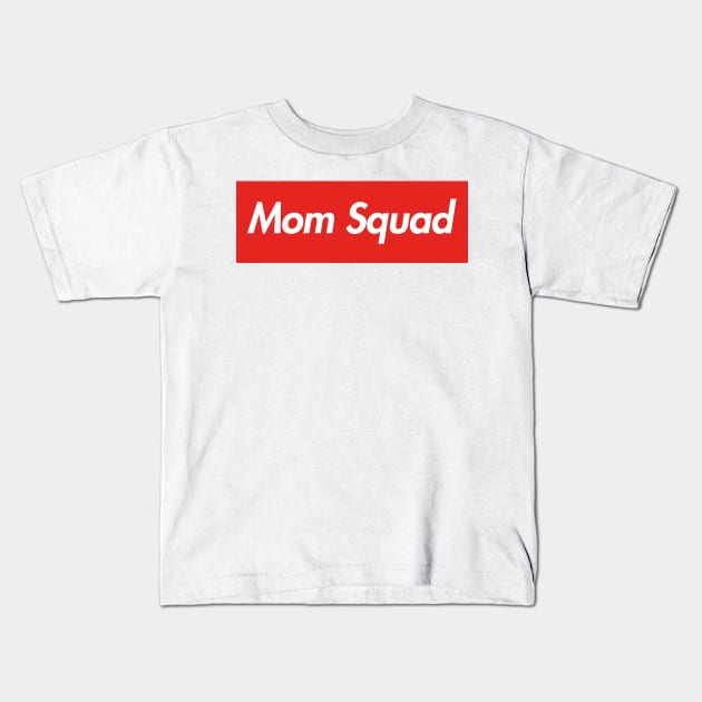 Mom Squad Kids T-Shirt by slogantees